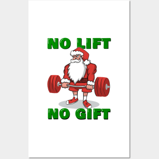 No Lift No Gift Funny gift for a gym lover Santa training Christmas Posters and Art